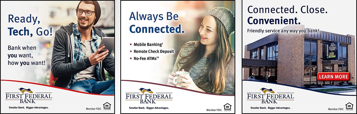 First Federal Bank Connected Campaign